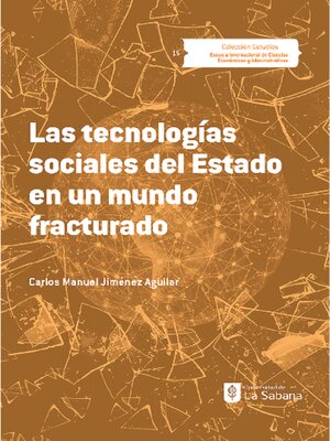 cover image of Las tecnologías sociales del estado en un mundo fracturado